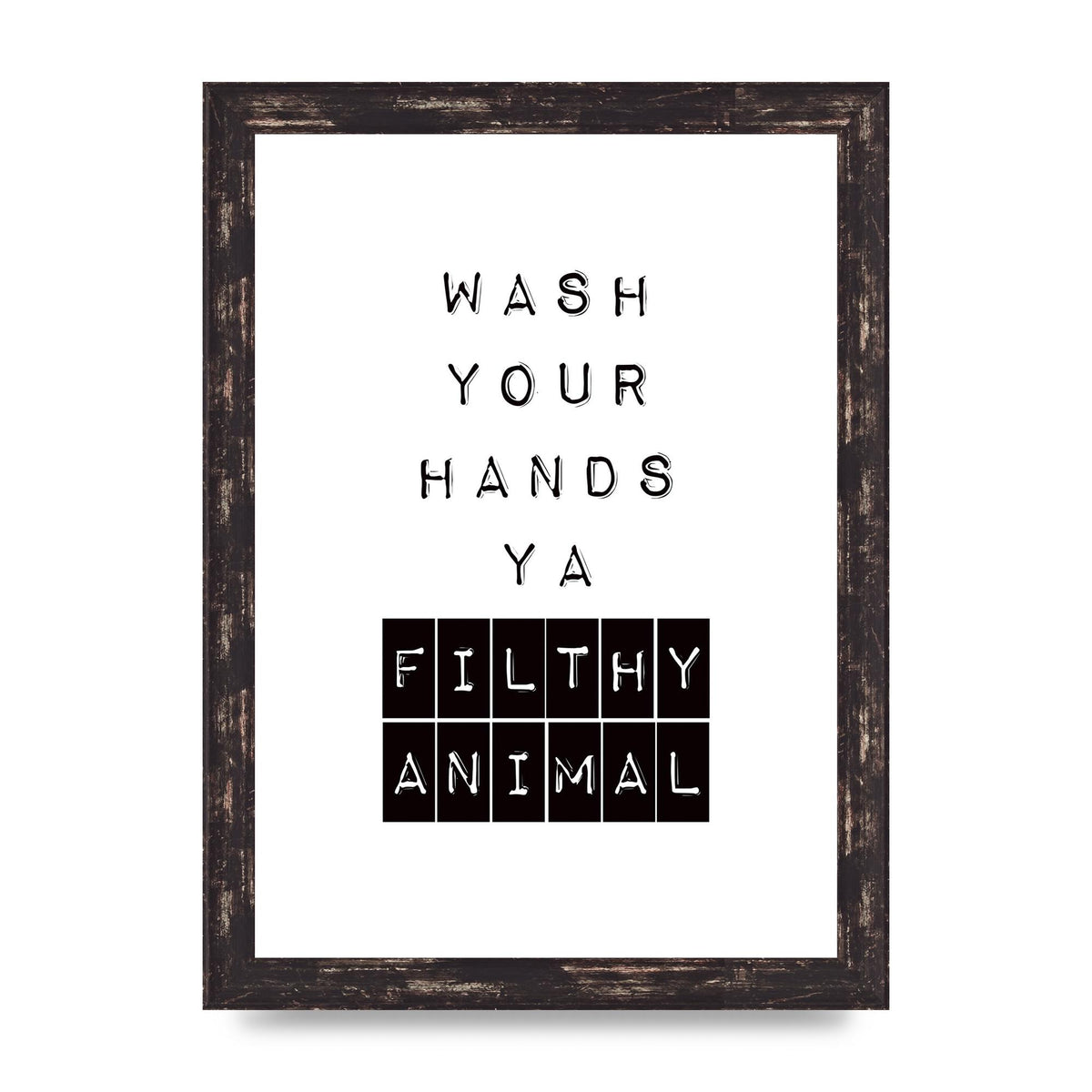 Wash You Hands" Art For The Home - A4 framed