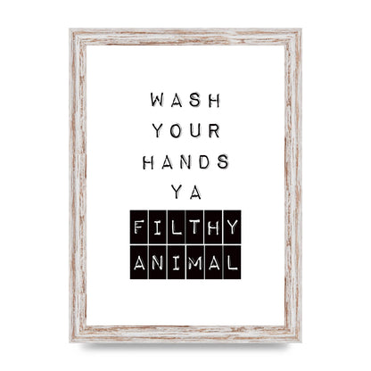 Wash You Hands" Art For The Home - A4 framed