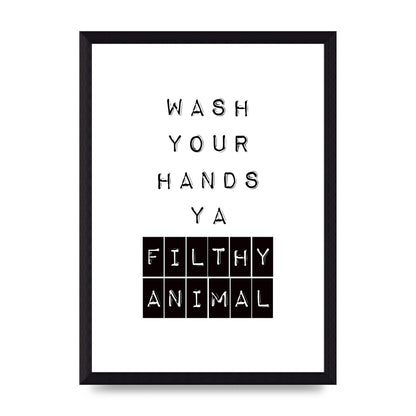 Wash You Hands" Art For The Home - A4 framed