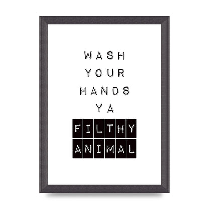 Wash You Hands" Art For The Home - A4 framed