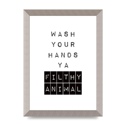 Wash You Hands" Art For The Home - A4 framed