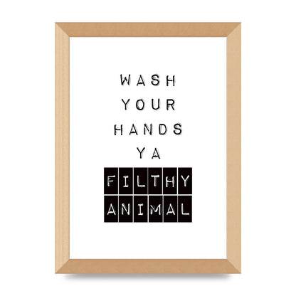 Wash You Hands" Art For The Home - A4 framed