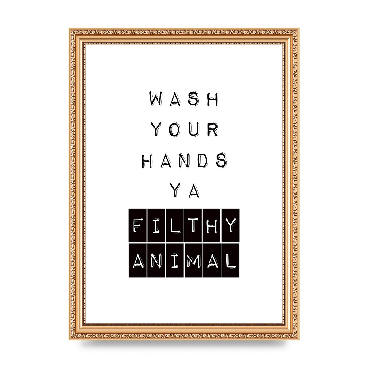 Wash You Hands" Art For The Home - A4 framed
