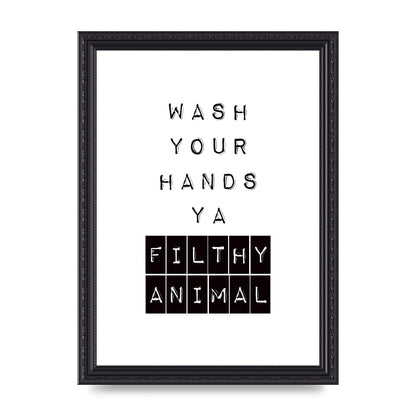 Wash You Hands" Art For The Home - A4 framed