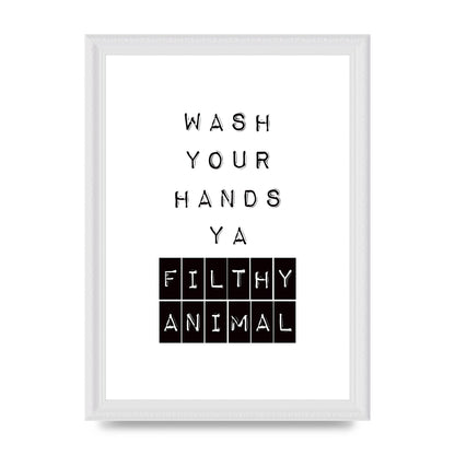 Wash You Hands" Art For The Home - A4 framed