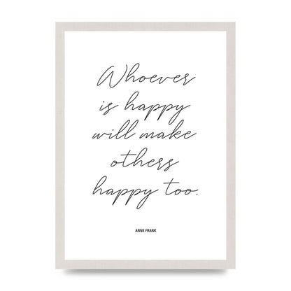 Whoever Is Happy" Art For The Home - A3 framed