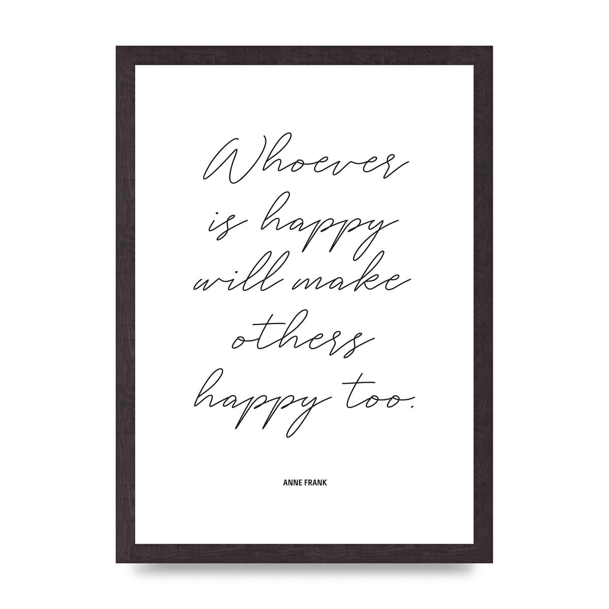 Whoever Is Happy" Art For The Home - A3 framed
