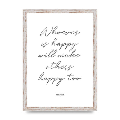 Whoever Is Happy" Art For The Home - A3 framed