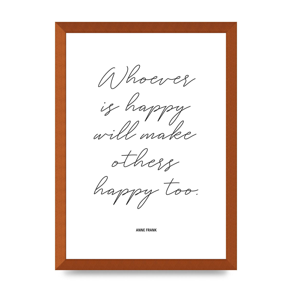 Whoever Is Happy" Art For The Home - A3 framed