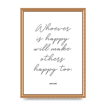 Whoever Is Happy" Art For The Home - A3 framed