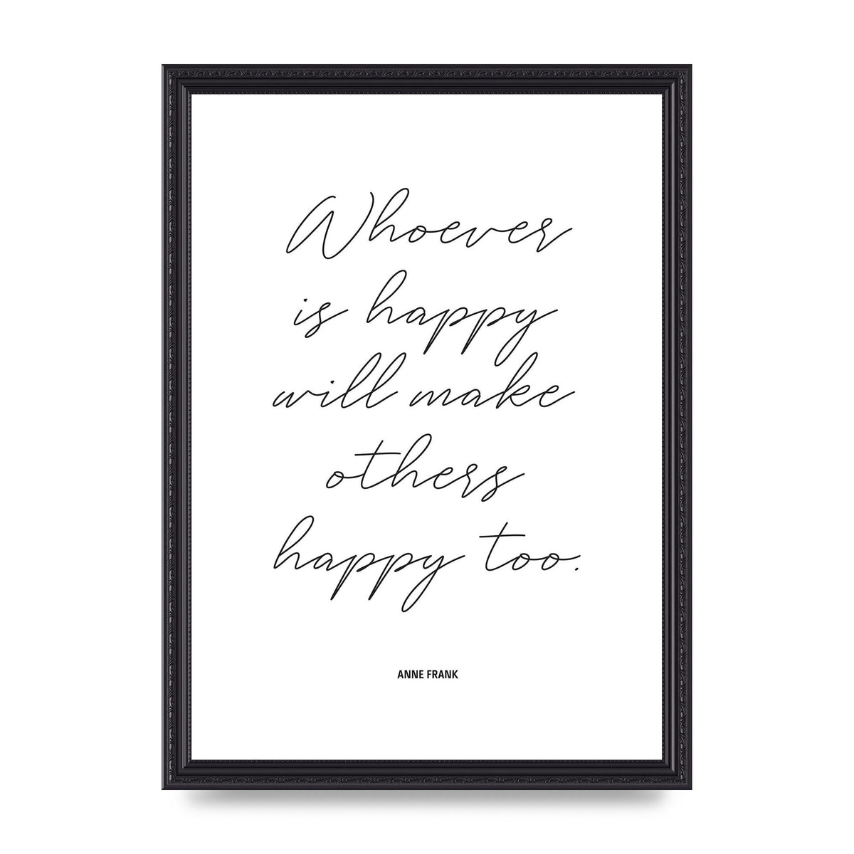 Whoever Is Happy" Art For The Home - A3 framed