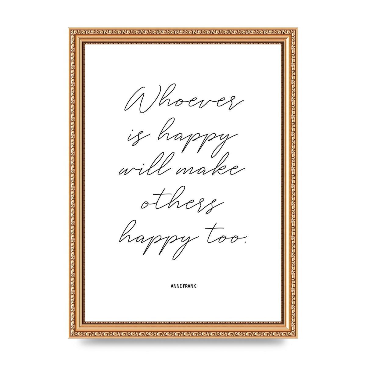 Whoever Is Happy" Art For The Home - A4 framed