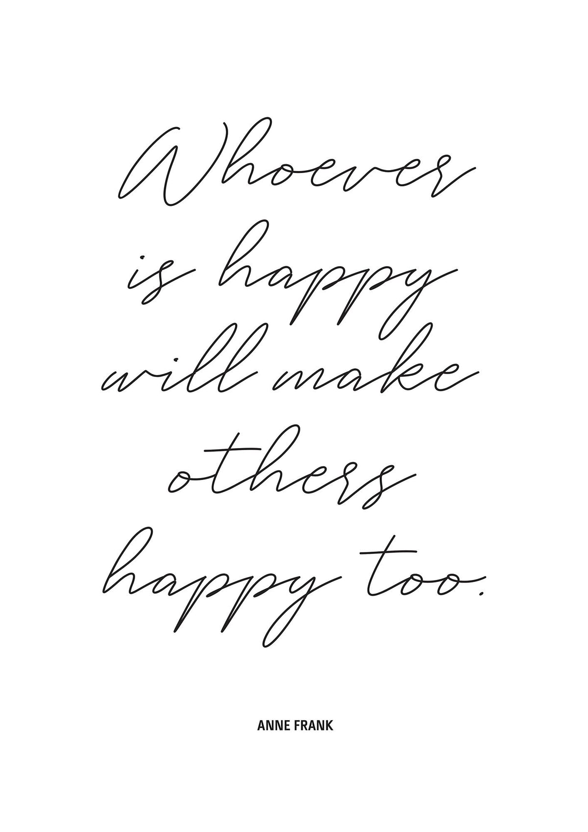 Whoever Is Happy" Art For The Home - detail