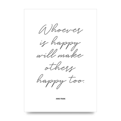 Whoever Is Happy" Art For The Home - unframed print