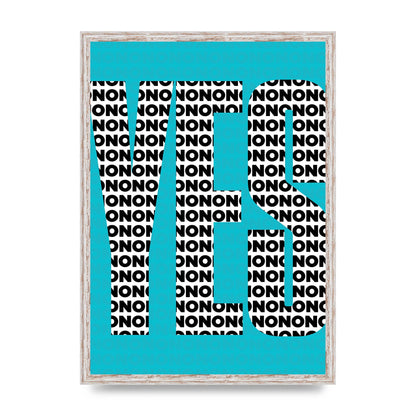 Yes Art For The Home - A2 framed