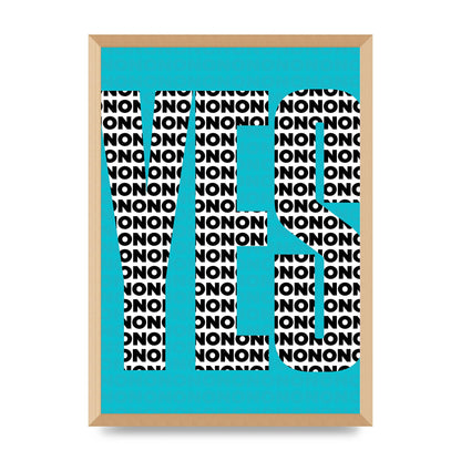 Yes Art For The Home - A2 framed