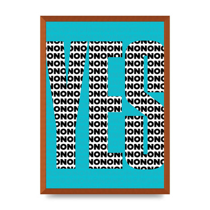 Yes Art For The Home - A2 framed