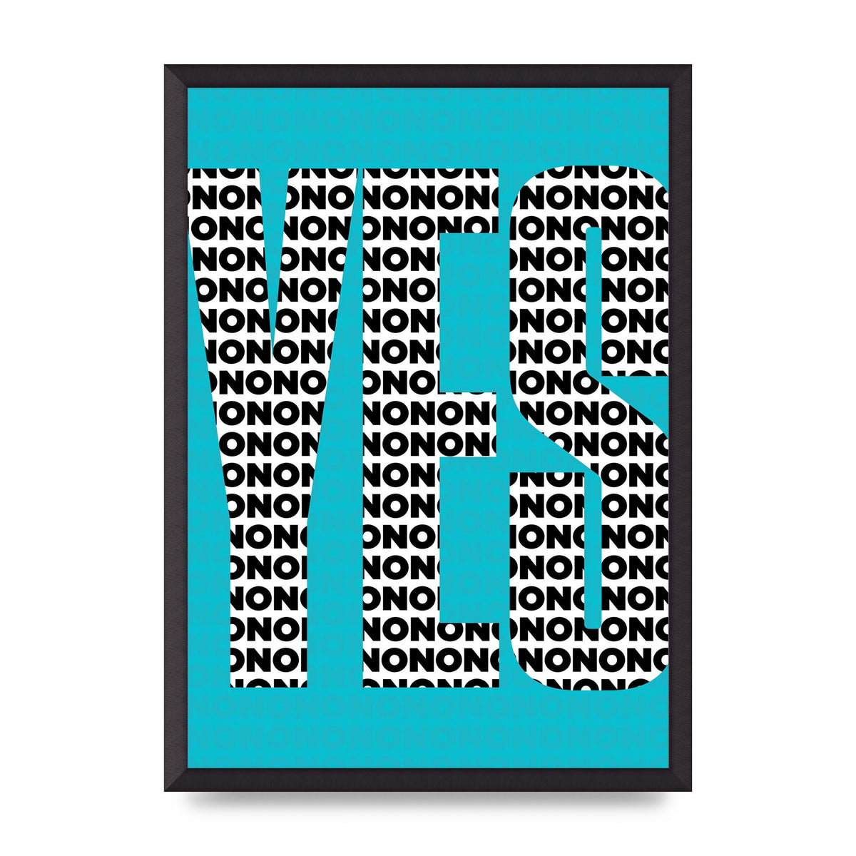 Yes Art For The Home - A2 framed