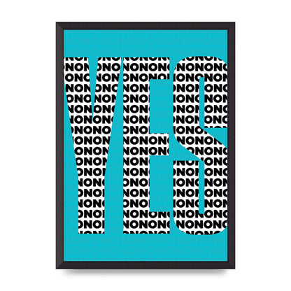 Yes Art For The Home - A2 framed