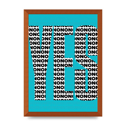 Yes Art For The Home - A3 framed