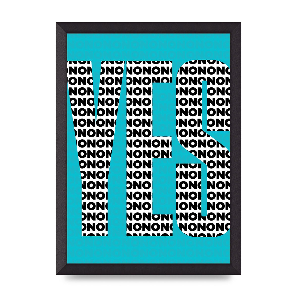 Yes Art For The Home - A3 framed