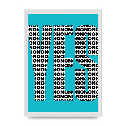 Yes Art For The Home - A3 framed