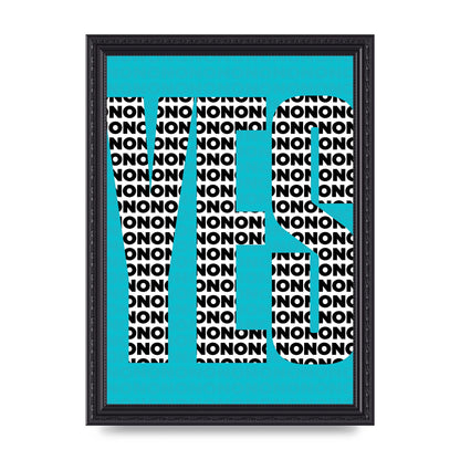 Yes Art For The Home - A4 framed