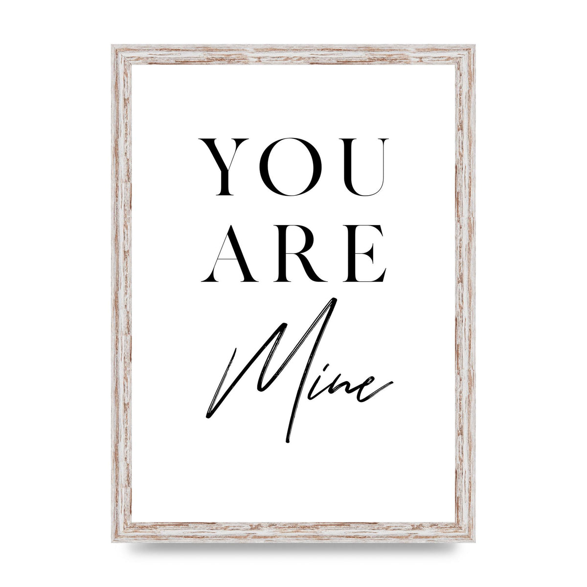 You Are Mine" Wall Art - A3 framed