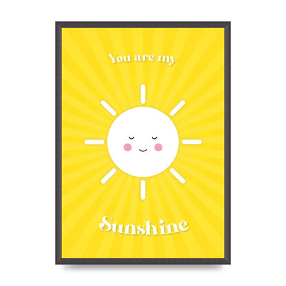 You Are My Sunshine Art For The Home - A2 framed