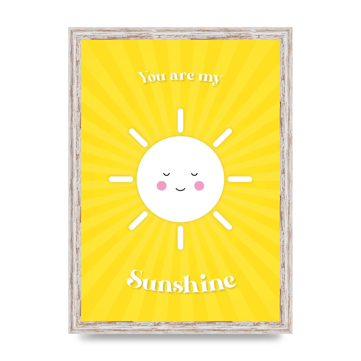 You Are My Sunshine Art For The Home - A3 framed