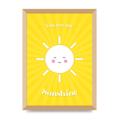 You Are My Sunshine Art For The Home - A3 framed