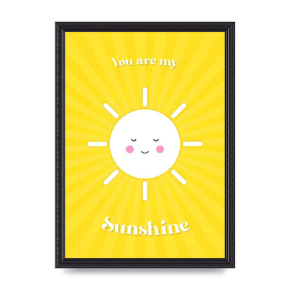 You Are My Sunshine Art For The Home - A3 framed