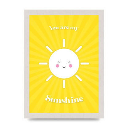 You Are My Sunshine Art For The Home - A4 framed