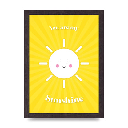 You Are My Sunshine Art For The Home - A4 framed