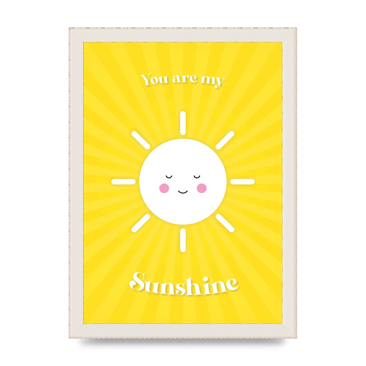 You Are My Sunshine Art For The Home - A4 framed