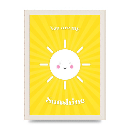 You Are My Sunshine Art For The Home - A4 framed