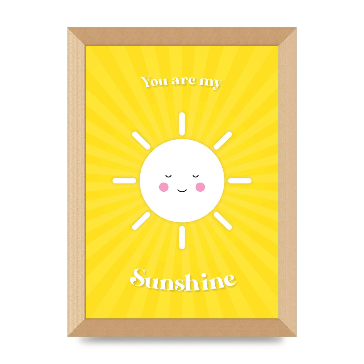 You Are My Sunshine Art For The Home - A4 framed