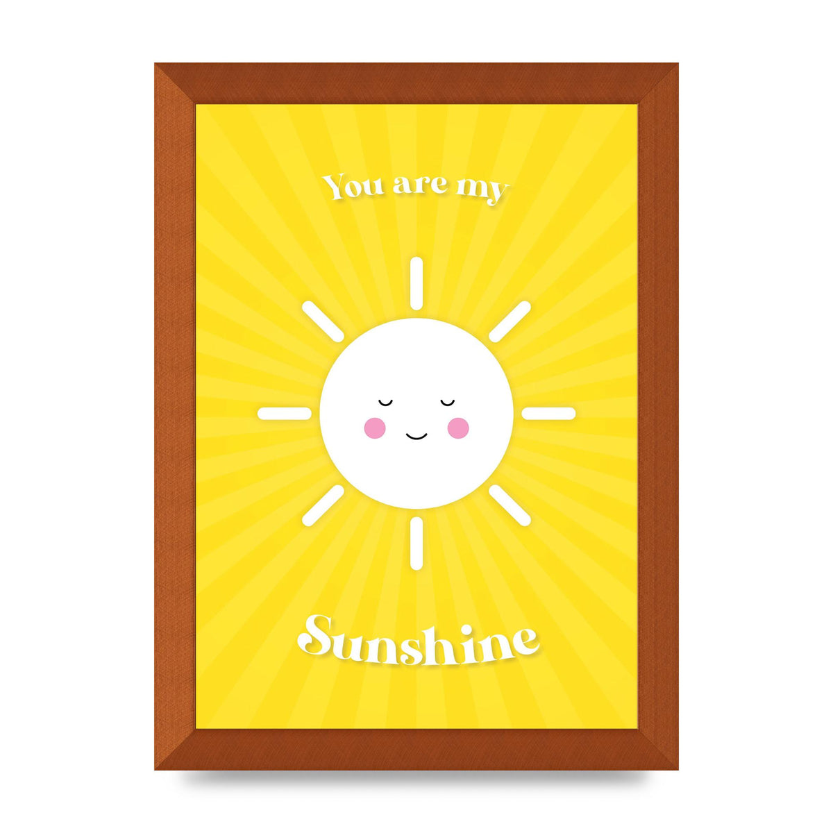 You Are My Sunshine Art For The Home - A4 framed