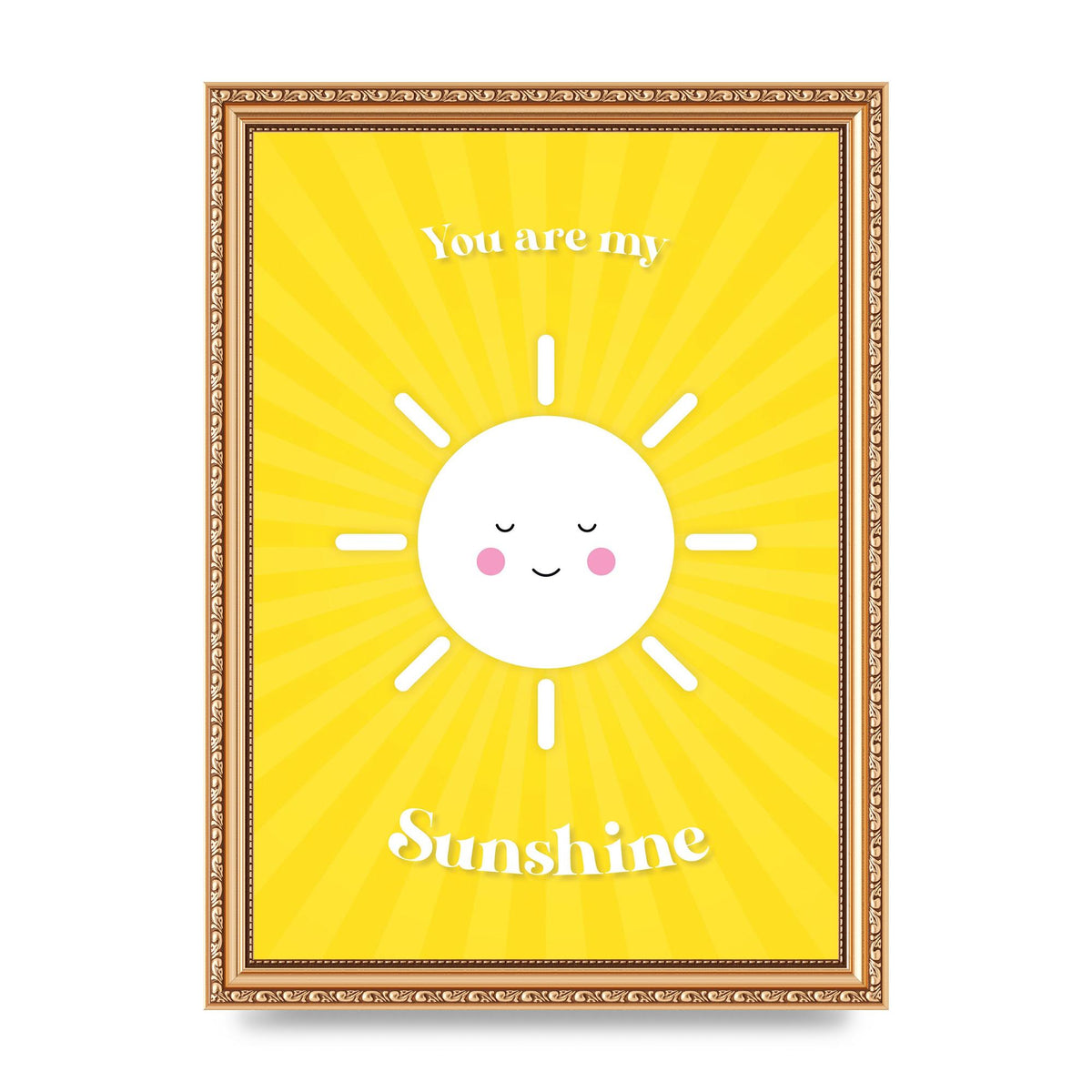 You Are My Sunshine Art For The Home - A4 framed