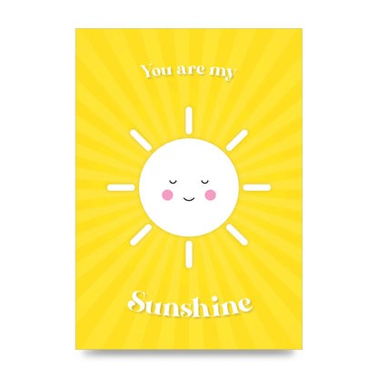 You Are My Sunshine Art For The Home - unframed print