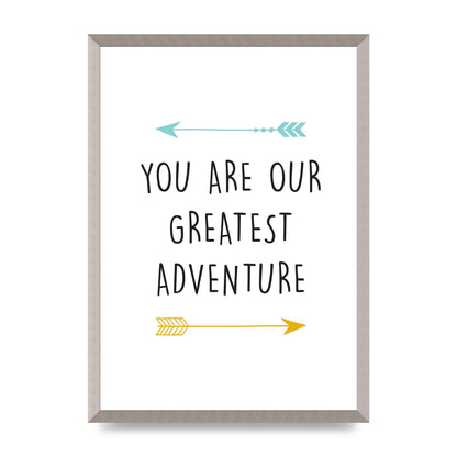 You Are Our Greatest Printed Poster - A2 framed