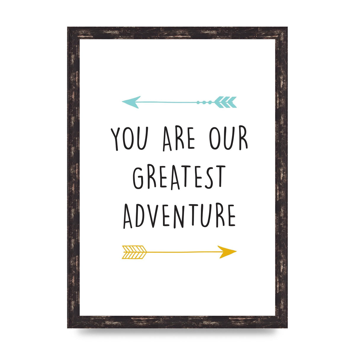 You Are Our Greatest Printed Poster - A3 framed