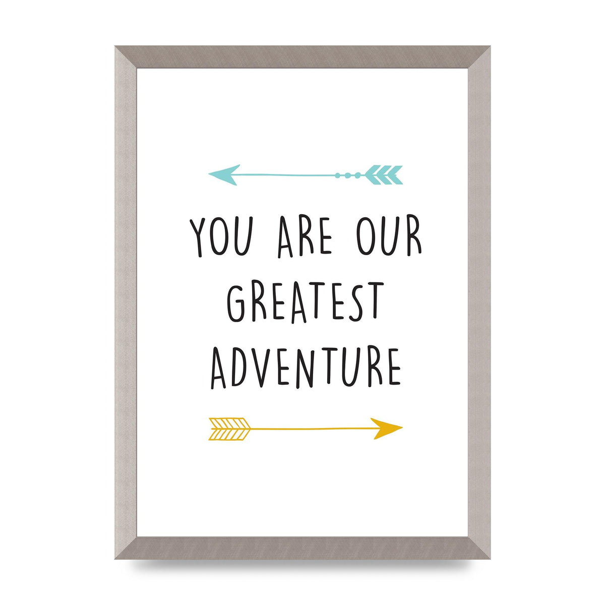 You Are Our Greatest Printed Poster - A3 framed