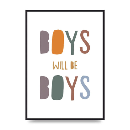 Boys Will Be Boys" Printed Poster - A2 framed