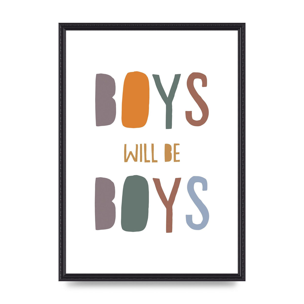 Boys Will Be Boys" Printed Poster - A2 framed
