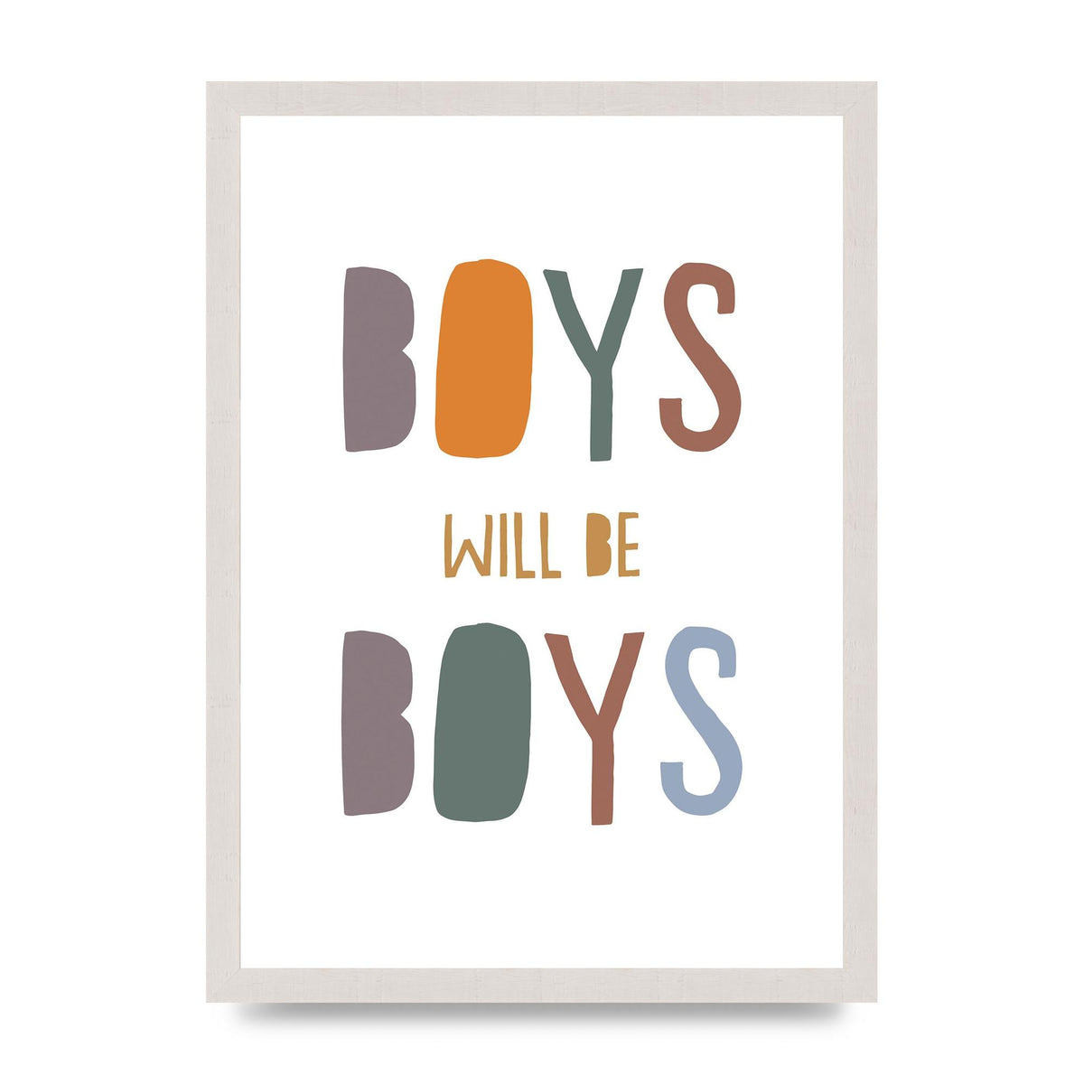 Boys Will Be Boys" Printed Poster - A3 framed