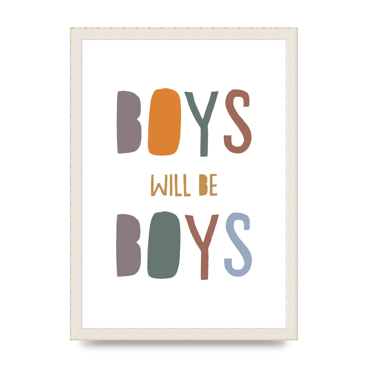 Boys Will Be Boys" Printed Poster - A3 framed