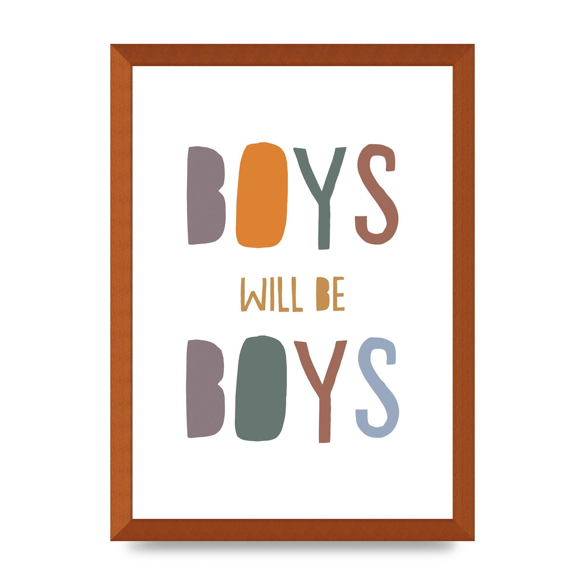 Boys Will Be Boys" Printed Poster - A3 framed