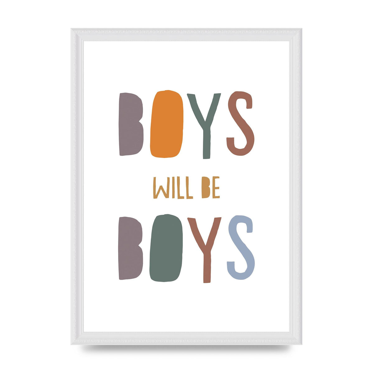 Boys Will Be Boys" Printed Poster - A3 framed
