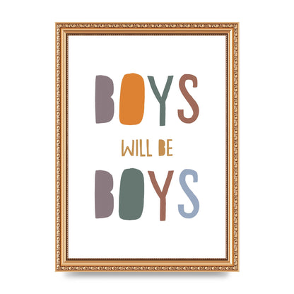 Boys Will Be Boys" Printed Poster - A4 framed